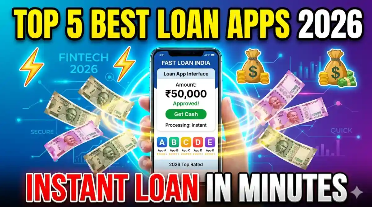 Top 5 Best Loan Apps for Instant Loan in 2026